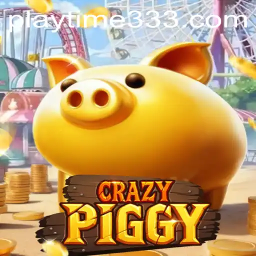 Unveiling the Thrills of CrazyPiggy: An Adventure Powered by Playtime33