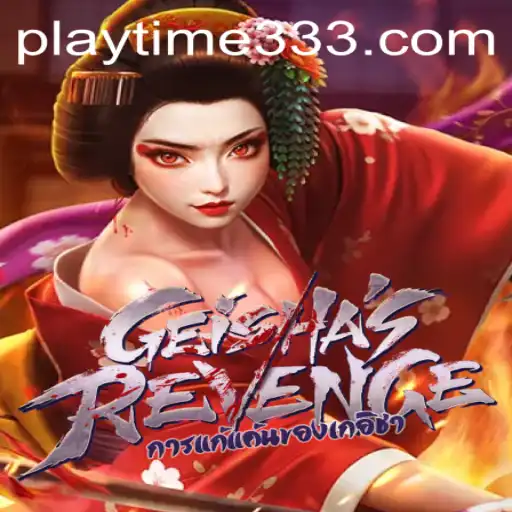 GeishasRevenge: Immersive Playtime33 Experience