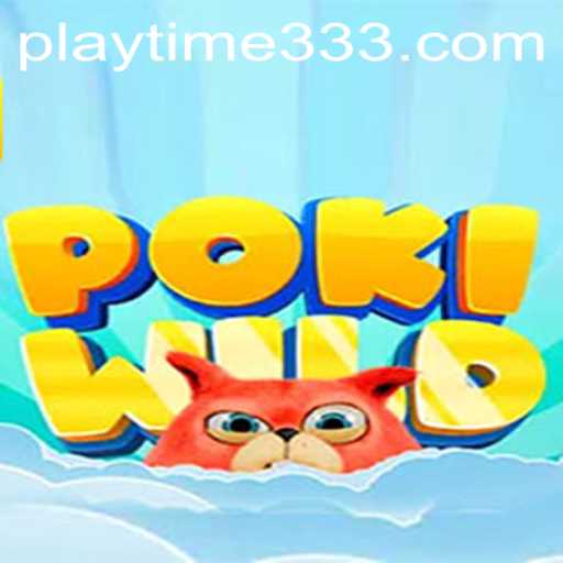 Discover the Exciting World of PokiWild: Playtime33